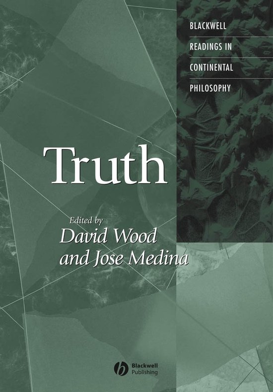 Boek 'Truth', geredigeerd door David Wood en Jose Medina, met 'Blackwell Readings in Continental Philosophy' op de voorkant.