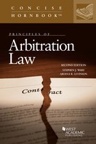 Concise Hornbook Series- Principles of Arbitration Law