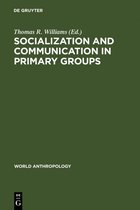 World Anthropology- Socialization and Communication in Primary Groups