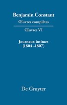 Journaux intimes (1804–1807) suivis de Affaire de mon père (1811)