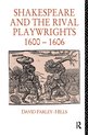 Shakespeare and the Rival Playwrights, 1600-1606