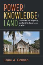 African Perspectives- Power / Knowledge / Land