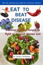 Eat to beat disease