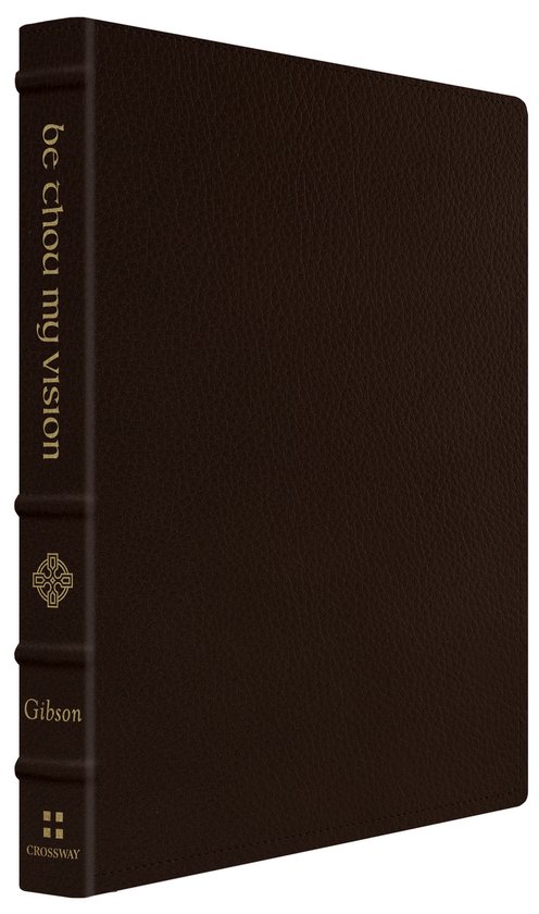 Liturgies for Daily Worship- Be Thou My Vision
