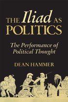 Oklahoma Series in Classical Culture-The Iliad as Politics