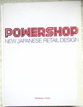 Powershop. new japanese retail design