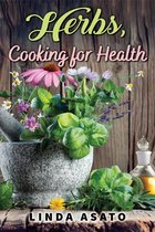 Herbs, Cooking for Health