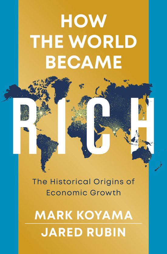 How the World Became Rich - cover