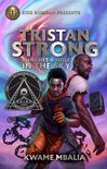 Tristan Strong Punches a Hole in the Sky A Tristan Strong Novel, Book 1