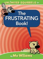 Unlimited Squirrels-The FRUSTRATING Book!