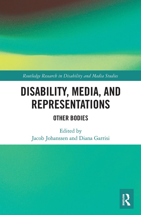 Routledge Research in Disability and Media Studies- Disabili ... - cover