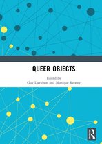 Angelaki: New Work in the Theoretical Humanities- Queer Objects
