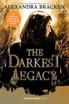 The Darkest Legacy the Darkest Minds, Book 4 Darkest Minds Novel
