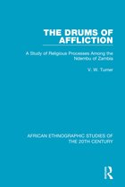 African Ethnographic Studies of the 20th Century-The Drums of Affliction
