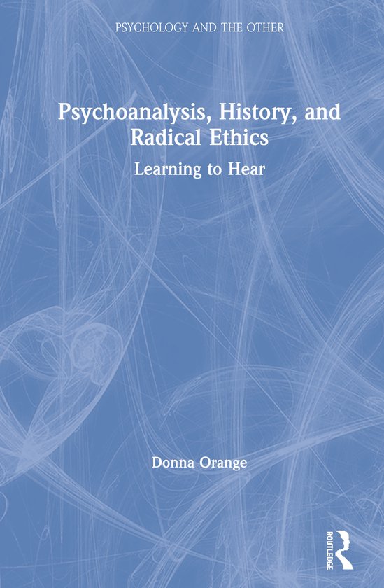 Psychology and the Other- Psychoanalysis, History, and Radic ... - cover
