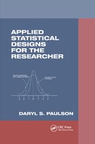 Chapman & Hall/CRC Biostatistics Series- Applied Statistical Designs for the Researcher