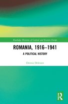 Routledge Histories of Central and Eastern Europe- Romania, 1916–1941