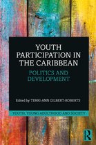 Youth, Young Adulthood and Society- Youth Participation in the Caribbean