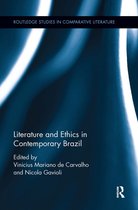 Routledge Studies in Comparative Literature- Literature and Ethics in Contemporary Brazil