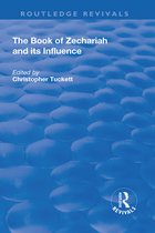 Routledge Revivals-The Book of Zechariah and its Influence