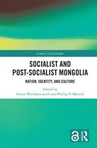 Central Asian Studies- Socialist and Post–Socialist Mongolia