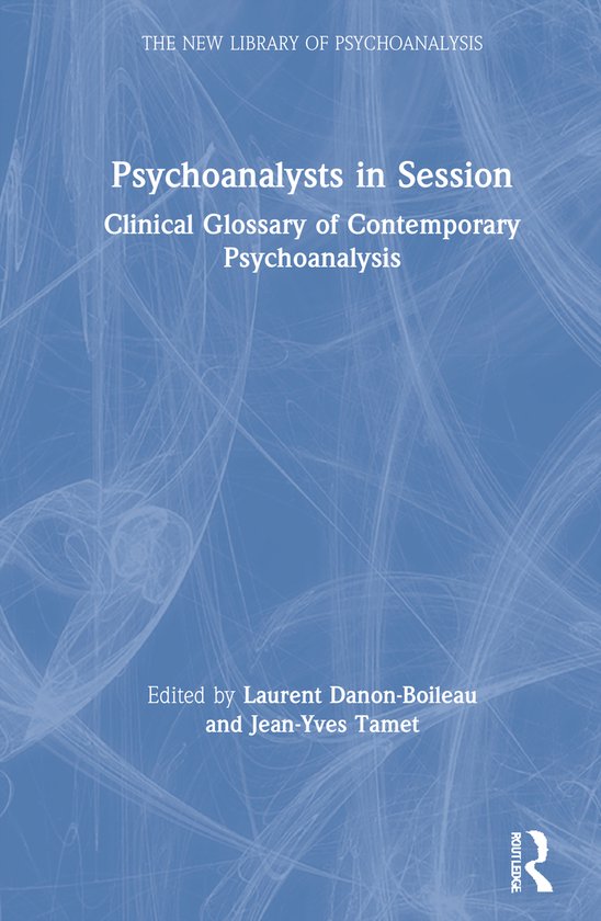 The New Library of Psychoanalysis- Psychoanalysts in Session - cover