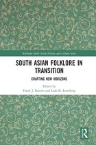 Routledge South Asian History and Culture Series- South Asian Folklore in Transition