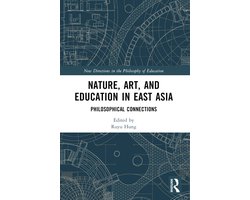 New Directions in the Philosophy of Education- Nature, Art, and Education in East Asia