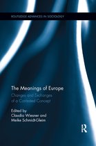 Routledge Advances in Sociology-The Meanings of Europe