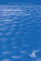 Routledge Revivals-A Question of Choice