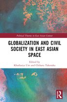 Politics in Asia- Globalization and Civil Society in East Asian Space