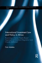 Routledge Research in International Economic Law- International Investment Law and Policy in Africa