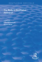 Routledge Revivals-The Body in Qualitative Research