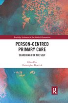 Routledge Advances in the Medical Humanities- Person-centred Primary Care