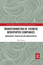 Chinese Perspectives on Journalism and Communication- Transformation of Chinese Newspaper Companies