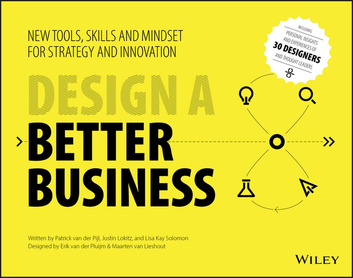 Design a Better Business - Patrick van der Pijl