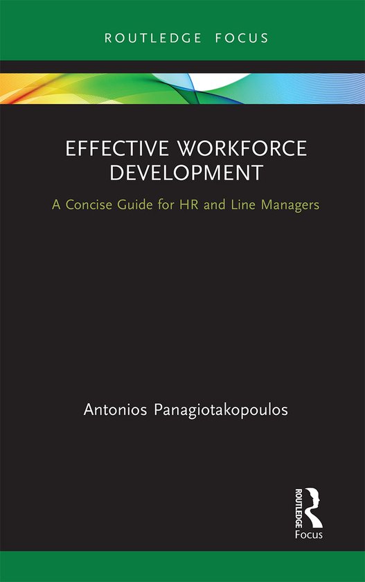 Routledge Focus on Business and Management- Effective Workforce Development