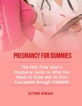 PREGNANCY FOR DUMMIES