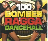 100 Bombes Ragga Dancehall