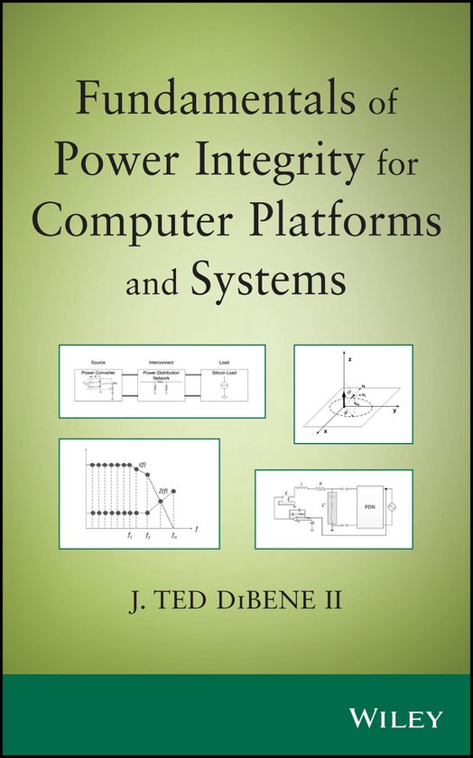 Fundamentals of Power Integrity for Computer Platforms and Systems ...