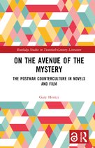 Routledge Studies in Twentieth-Century Literature- On the Avenue of the Mystery