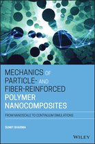 Mechanics of Particle– and Fiber–Reinforced Polymer Nanocomposites