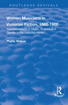 Routledge Revivals- Women Musicians in Victorian Fiction, 1860-1900