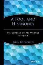 Livre intitulé A Fool and His Money: The Odyssey of an Average Investor par John Rothschild. Fond géométrique bleu.