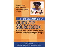 The Training Manager's Quick-Tip Sourcebook