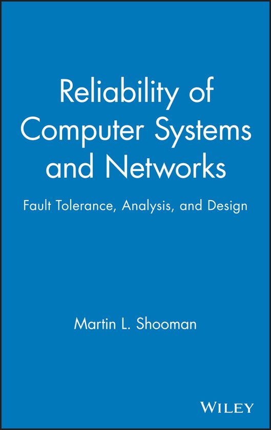 Reliability Of Computer Systems And Networks - cover