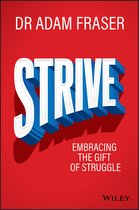 Strive Embracing the gift of struggle