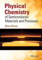 Physical Chemistry of Semiconductor Materials and Processes