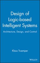 Design Of Logic-Based Intelligent Systems