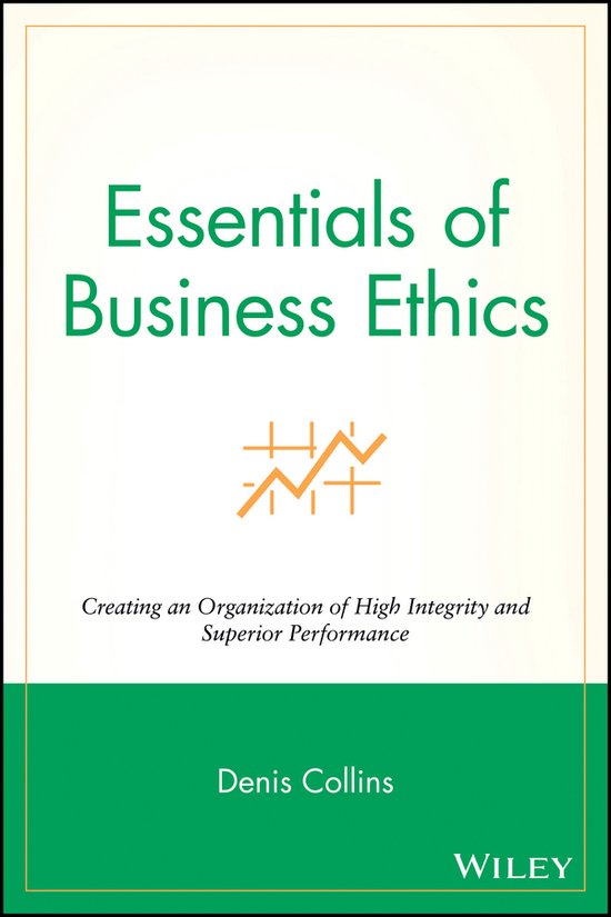 Essentials Of Business Ethics